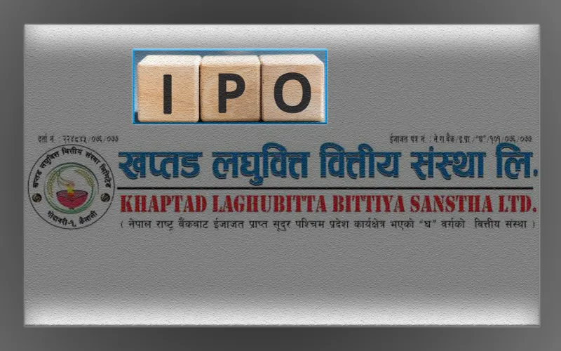 सुदूरपश्चिम कार्यक्षेत्र रहेको खप्तड लघुवित्तको आइपिओमा आवेदन खुला
